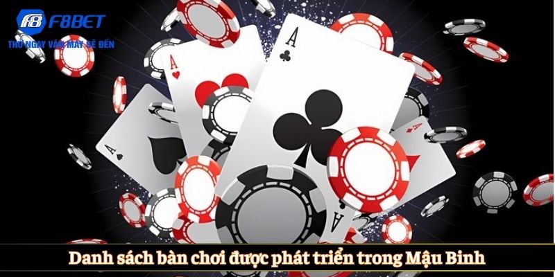 Danh sách bàn chơi được phát triển trong Mậu Binh